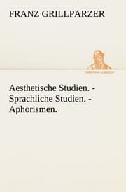 Cover von Aesthetische Studien.- Sprachliche Studien.- Aphorismen.