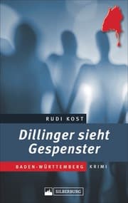 Cover von Dillinger sieht Gespenster