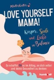 Cover von Love yourself, Mama!