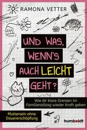 Cover von Und was, wenns auch leicht geht?