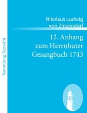 Cover von 12. Anhang zum Herrnhuter Gesangbuch 1743