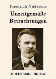 Cover von Unzeitgemäße Betrachtungen