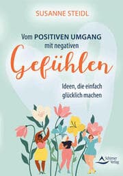 Cover von Vom positiven Umgang mit negativen Gefühlen