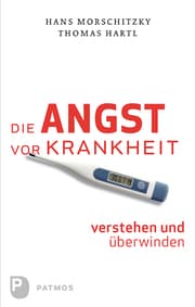 Cover von Die Angst vor Krankheit verstehen und überwinden