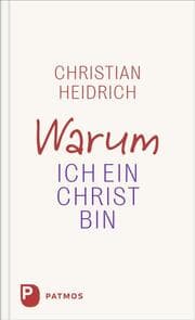 Cover von Warum ich ein Christ bin