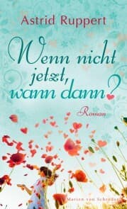 Cover von Wenn nicht jetzt, wann dann?