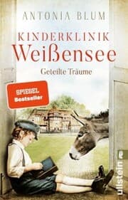 Cover von Kinderklinik Weißensee - Geteilte Träume