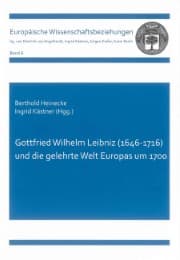 Cover von Gottfried Wilhelm Leibniz (1646-1716) und die gelehrte Welt Europas um 1700