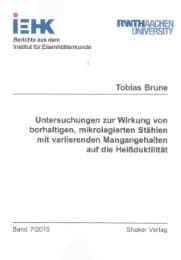 Cover von Untersuchungen zur Wirkung von borhaltigen, mikrolegierten Stählen mit variierenden Mangangehalten auf die Heißduktilität