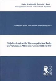Cover von 50 Jahre Institut für Osteuropäisches Recht der Christian-Albrechts-Universität zu Kiel