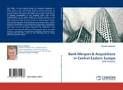 Cover von Bank Mergers & Acquisitions in Central Eastern Europe