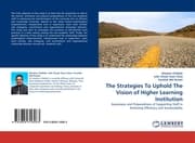 Cover von The Strategies To Uphold The Vision of Higher Learning Institution