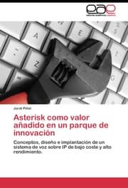 Cover von Asterisk como valor anadido en un parque de innovacion
