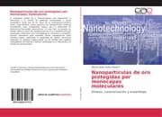 Cover von Nanopartículas de oro protegidas por monocapas moleculares