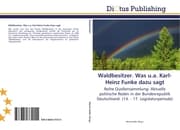 Cover von Waldbesitzer.Was u.a.Karl-Heinz Funke dazu sagt