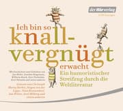 Cover von Ich bin so knallvergnügt erwacht