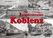 Cover von Verkehrsknoten Koblenz