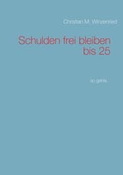 Cover von Schulden frei bleiben bis 25
