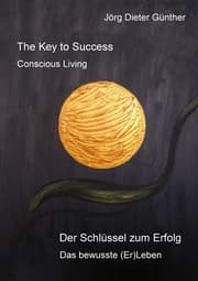 Cover von The Key to Success / Der Schlüssel zum Erfolg
