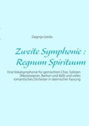 Cover von Zweite Symphonie : Regnum Spirituum