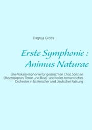 Cover von Erste Symphonie : Animus Naturae