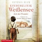 Cover von Kinderklinik Weißensee - Zeit der Wunder (Die Kinderärztin 1)