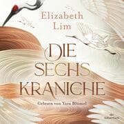 Cover von Die sechs Kraniche 1: Die sechs Kraniche