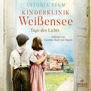 Cover von Kinderklinik Weißensee - Tage des Lichts (Die Kinderärztin 3)