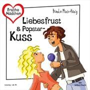 Cover von Freche Mädchen: Liebesfrust & Popstar-Kuss