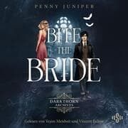 Cover von Bite the Bride (Darkthorn Archives 1)