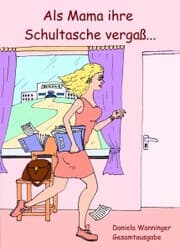 Cover von Als Mama ihre Schultasche vergaß