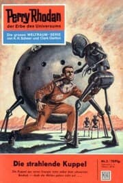 Cover von Perry Rhodan 3: Die strahlende Kuppel