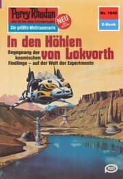 Cover von Perry Rhodan 1045: In den Höhlen von Lokvorth