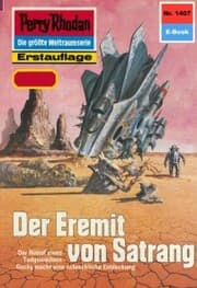 Cover von Perry Rhodan 1407: Der Eremit von Satrang