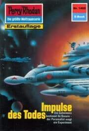 Cover von Perry Rhodan 1469: Impulse des Todes