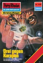 Cover von Perry Rhodan 1476: Drei gegen Karapon