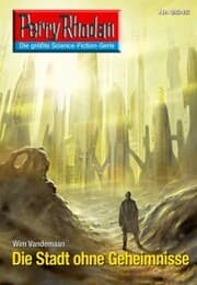 Cover von Perry Rhodan 2645: Die Stadt ohne Geheimnisse