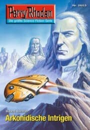 Cover von Perry Rhodan 2653: Arkonidische Intrigen