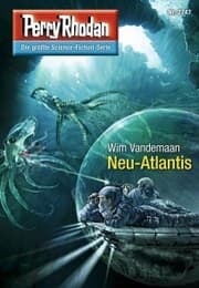 Cover von Perry Rhodan 2747: Neu-Atlantis