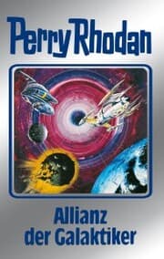 Cover von Perry Rhodan 85: Allianz der Galaktiker (Silberband)