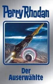 Cover von Perry Rhodan 116: Der Auserwählte (Silberband)