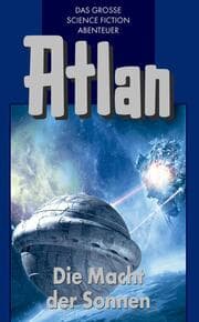 Cover von Atlan 44: Die Macht der Sonnen (Blauband)