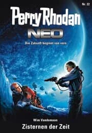 Cover von Perry Rhodan Neo 22: Zisternen der Zeit