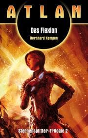 Cover von ATLAN Sternensplitter 2: Das Flexion