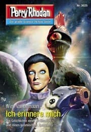 Cover von Perry Rhodan 3025: Ich erinnere mich