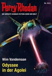 Cover von Perry Rhodan 3323: Odyssee in der Agolei