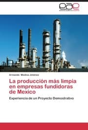 Cover von La produccion mas limpia en empresas fundidoras de Mexico