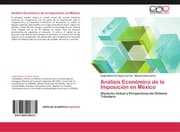 Cover von Análisis Económico de la Imposición en México