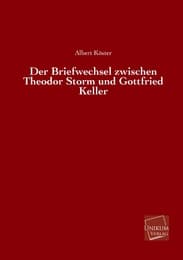 Cover von Der Briefwechsel zwischen Theodor Storm und Gottfried Keller