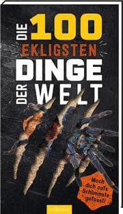Cover von Die 100 ekligsten Dinge der Welt
